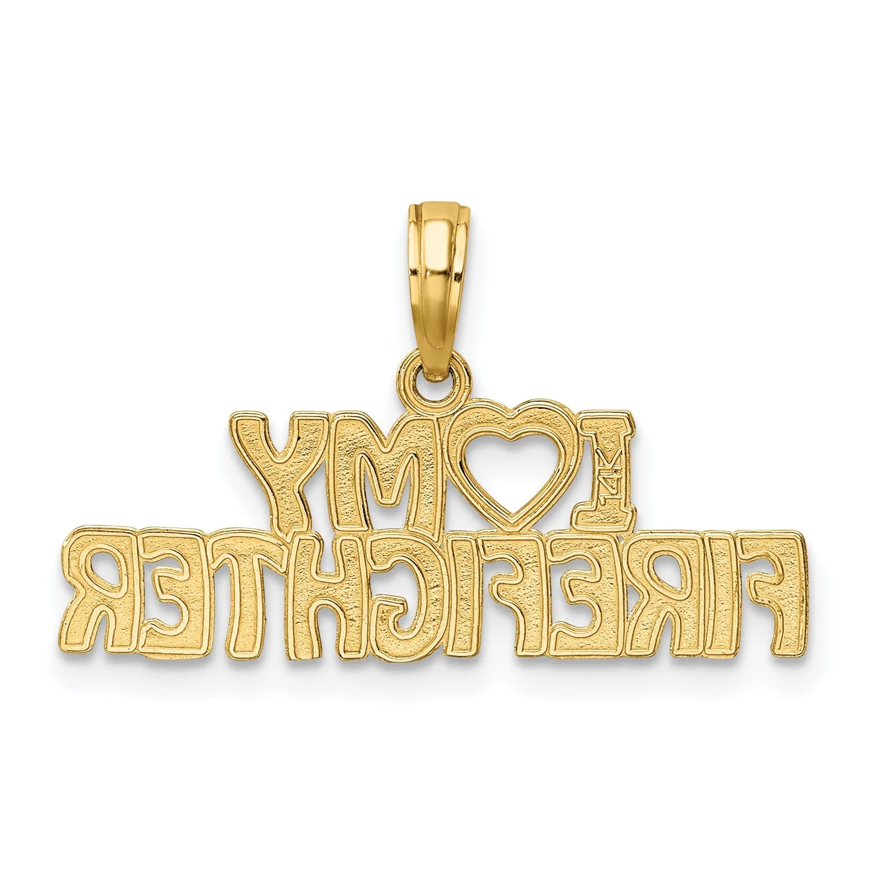14k Yellow Gold Open Back Polished Finish I LOVE MY FIREFIGHTER Charm Pendant